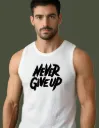 Never Give Up | Men’s Performance Mesh Training Tank Top